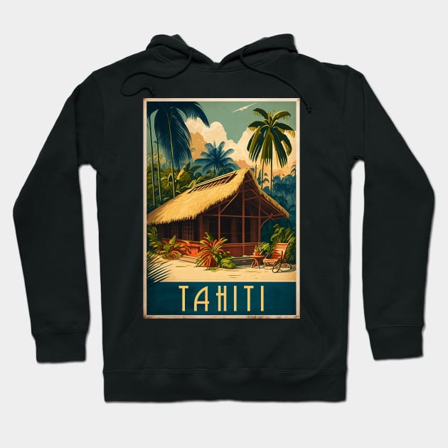 Tahiti French Polynesia Vintage Travel Art Poster Hoodie by OldTravelArt